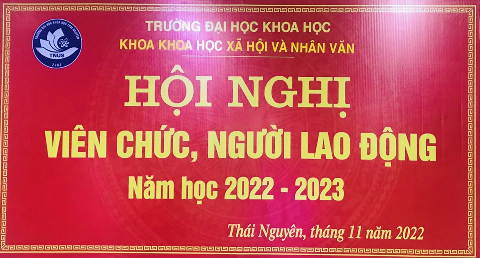 HỘI NGHỊ VIÊN CHỨC, NGƯỜI LAO ĐỘNG KHOA KHXH&NV NĂM HỌC 2022-2023